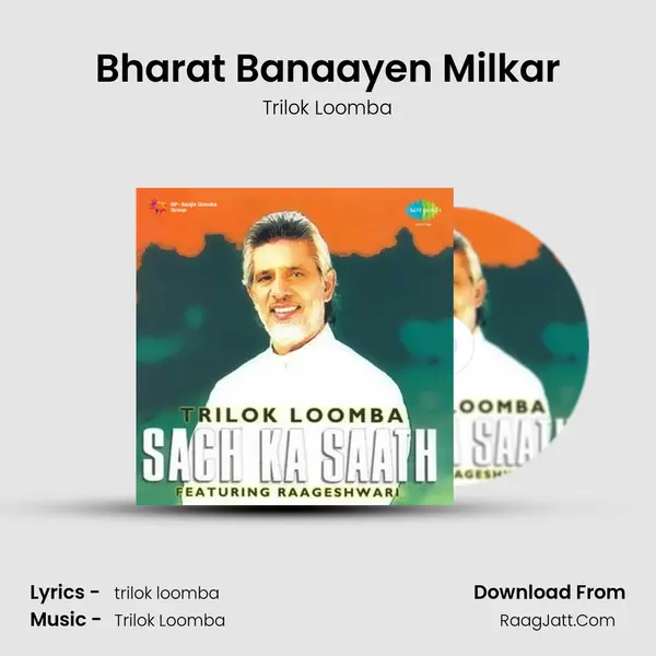 Bharat Banaayen Milkar MP3 Song by Trilok Loomba Cover