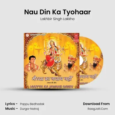 Nau Din Ka Tyohaar MP3 Song by Lakhbir Singh Lakkha Cover
