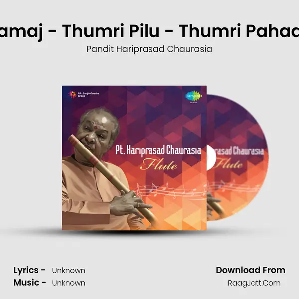 Mishra Khamaj - Thumri Pilu - Thumri Pahadi - Thumri MP3 Song by Pandit Hariprasad Chaurasia Cover