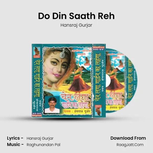 Do Din Saath Reh MP3 Song by Hansraj Gurjar Cover