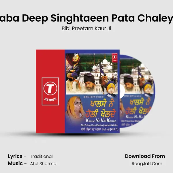 Baba Deep Singhtaeen Pata Chaleya MP3 Song by Bibi Preetam Kaur Ji Cover