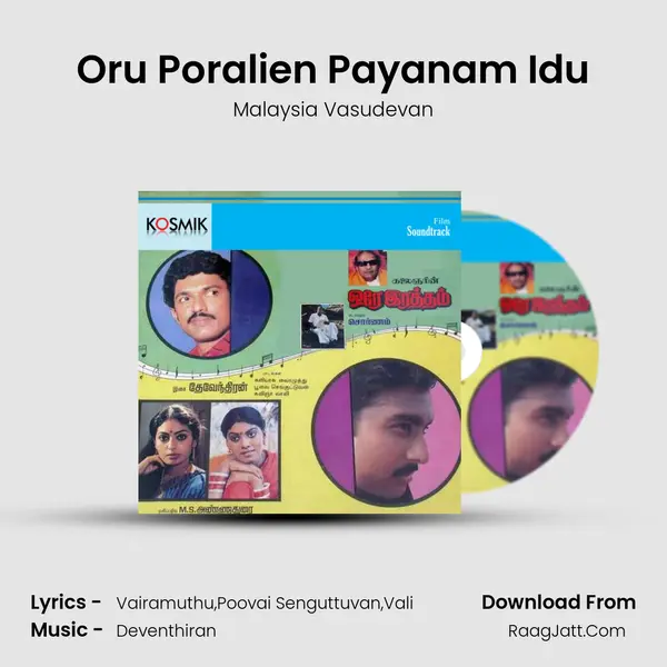 Oru Poralien Payanam Idu MP3 Song by Malaysia Vasudevan Cover