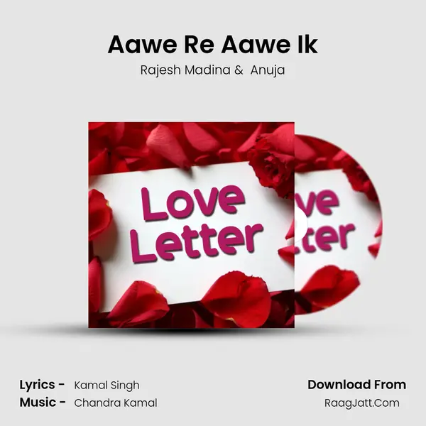 Aawe Re Aawe Ik MP3 Song by Rajesh Madina Cover