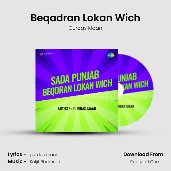 Sada Punjab Beqdran Lokan Wich - Gurdas Maan