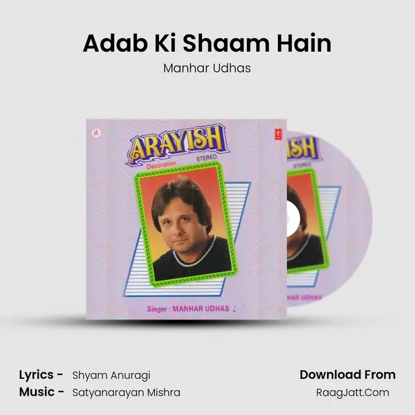 Adab Ki Shaam Hain MP3 Song by Manhar Udhas Cover