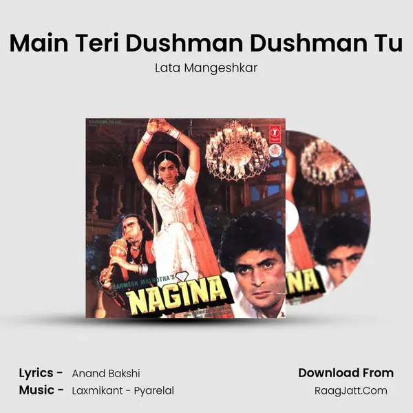 Main Teri Dushman Dushman Tu MP3 Song by Lata Mangeshkar Cover