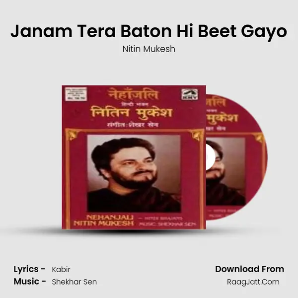 Janam Tera Baton Hi Beet Gayo MP3 Song by Nitin Mukesh Cover