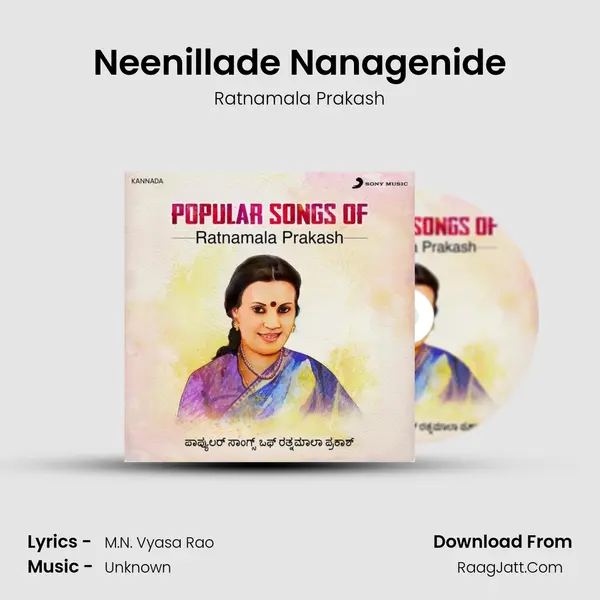 Neenillade Nanagenide MP3 Song by Ratnamala Prakash Cover