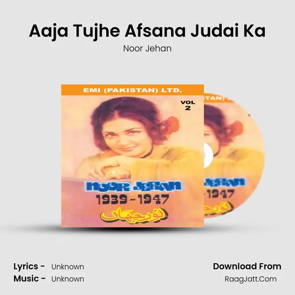 Aaja Tujhe Afsana Judai Ka MP3 Song by Noor Jehan Cover