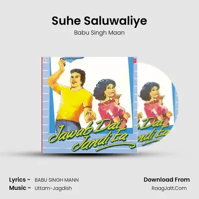 Suhe Saluwaliye MP3 Song by Babu Singh Maan Cover