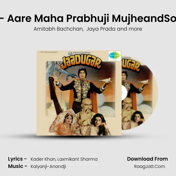 Jaadugar Dialogue - Aare Maha Prabhuji MujheandSongsandCommentry MP3 Song by Amitabh Bachchan Cover
