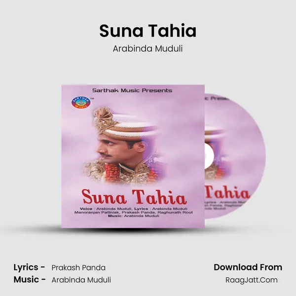Suna Tahia MP3 Song by Arabinda Muduli Cover