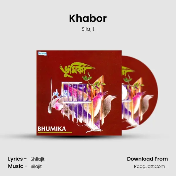 Khabor MP3 Song by Silajit Cover