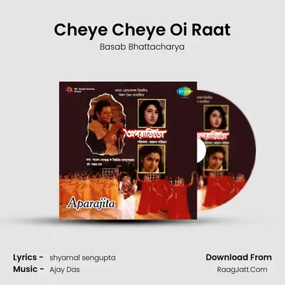 Cheye Cheye Oi Raat mp3 song
