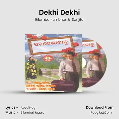 Dekhi Dekhi mp3 song