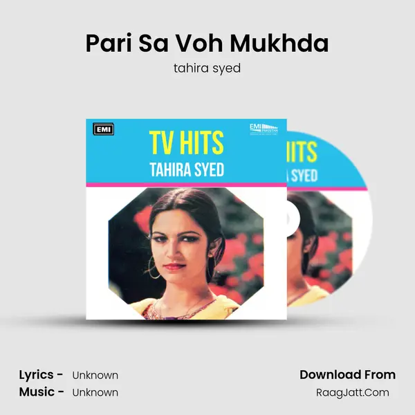 Pari Sa Voh Mukhda MP3 Song by tahira syed Cover
