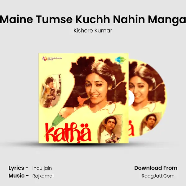 Maine Tumse Kuchh Nahin Manga MP3 Song by Kishore Kumar Cover