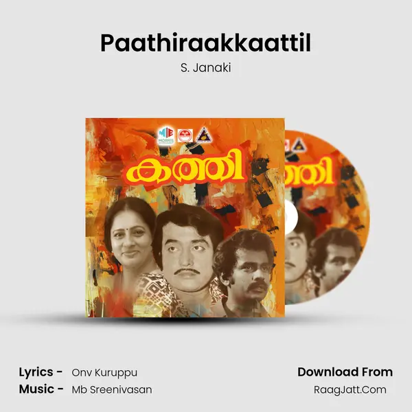 Paathiraakkaattil MP3 Song by S. Janaki Cover