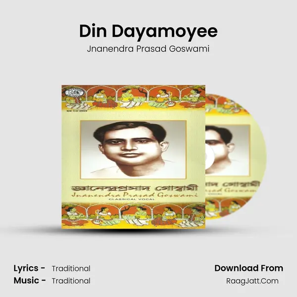 Din Dayamoyee MP3 Song by Jnanendra Prasad Goswami Cover