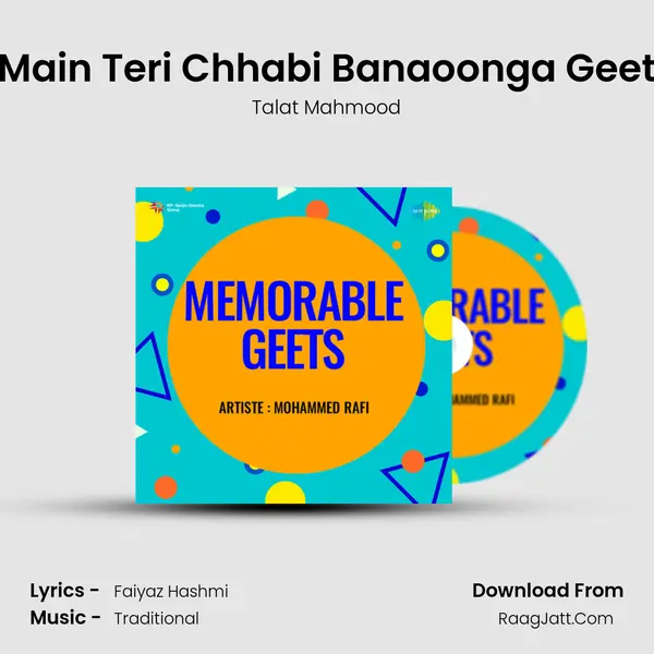 Main Teri Chhabi Banaoonga Geet MP3 Song by Talat Mahmood Cover
