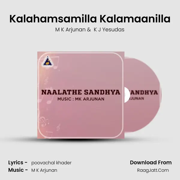 Kalahamsamilla Kalamaanilla MP3 Song by M K Arjunan Cover