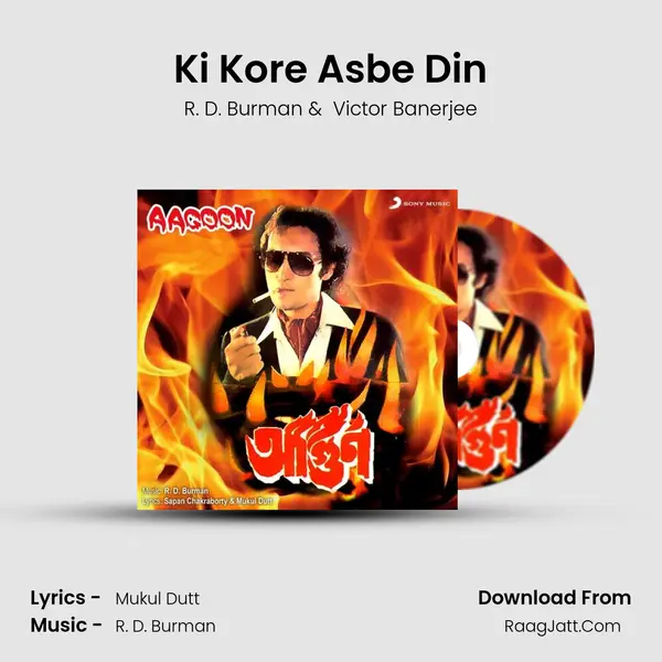 Ki Kore Asbe Din MP3 Song by R. D. Burman Cover
