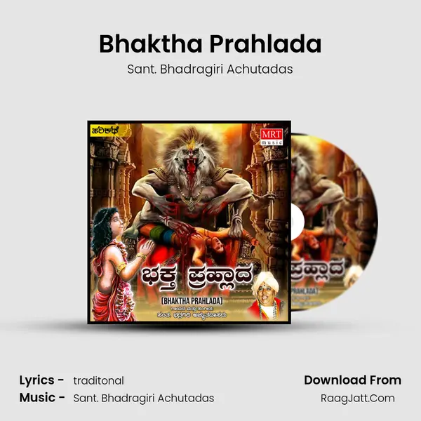 Bhaktha Prahlada - Sant. Bhadragiri Achutadas