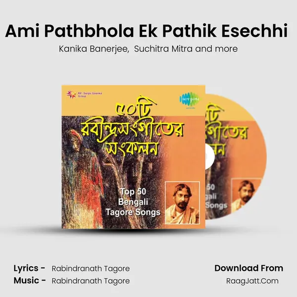 Ami Pathbhola Ek Pathik Esechhi (Duet) MP3 Song by Kanika Banerjee Cover