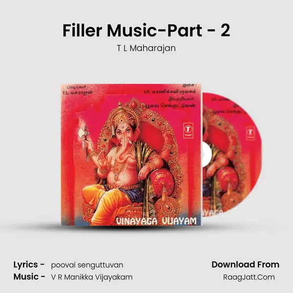 Filler Music-Part - 2 MP3 Song by T L Maharajan Cover