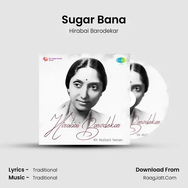 Sugar Bana MP3 Song by Hirabai Barodekar Cover