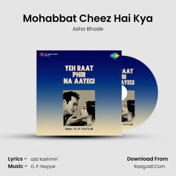Mohabbat Cheez Hai Kya MP3 Song by Asha Bhosle Cover