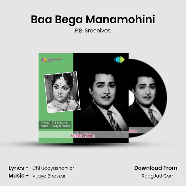 Baa Bega Manamohini MP3 Song by P.B. Sreenivas Cover