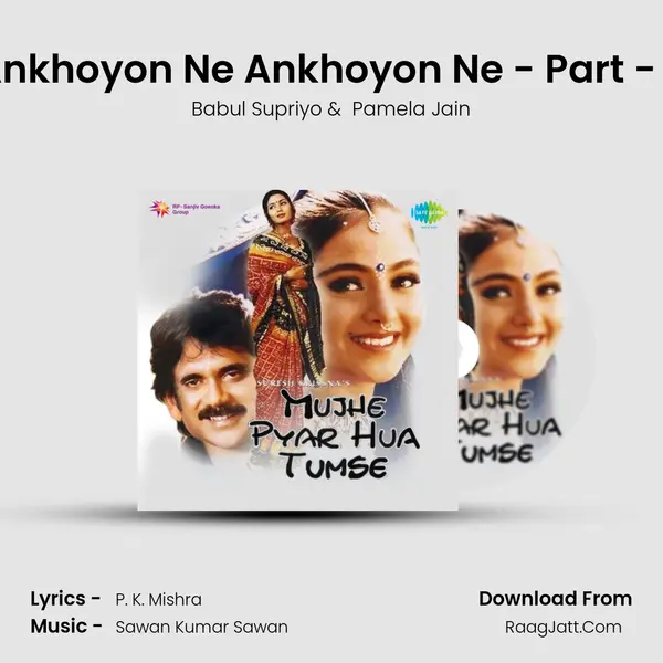 Ankhoyon Ne Ankhoyon Ne - Part - 2 MP3 Song by Babul Supriyo Cover