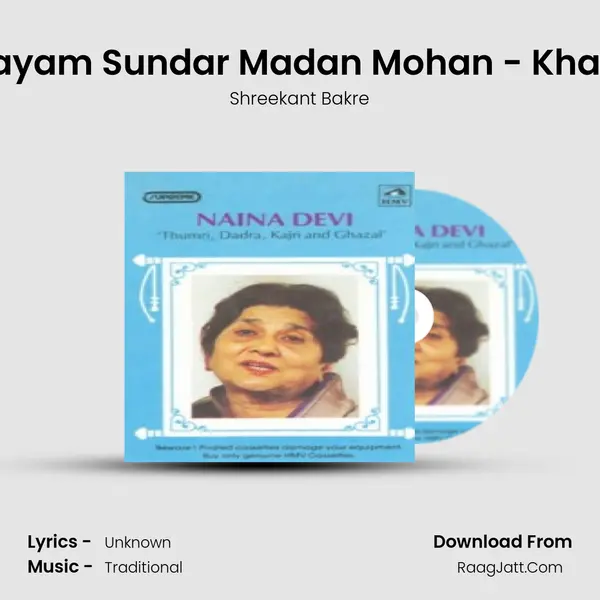 Shayam Sundar Madan Mohan - Khayal MP3 Song by Shreekant Bakre Cover