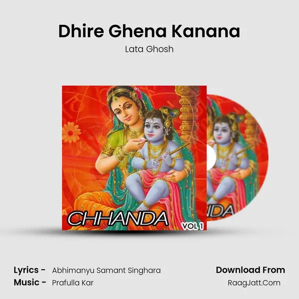 Dhire Ghena Kanana MP3 Song by Lata Ghosh Cover