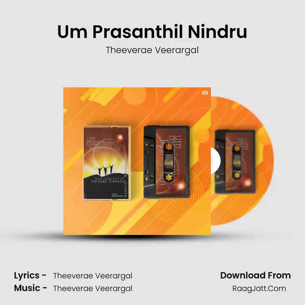Um Prasanthil Nindru MP3 Song by Theeverae Veerargal Cover