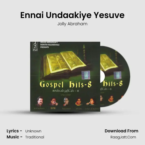 Ennai Undaakiye Yesuve MP3 Song by Jolly Abraham Cover