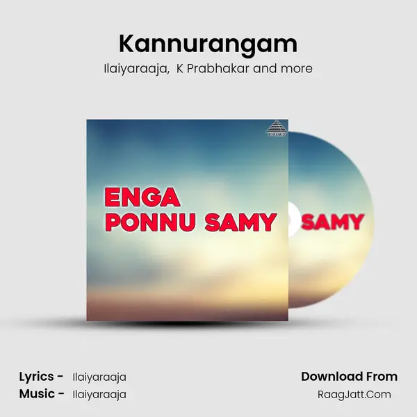 Kannurangam mp3 song