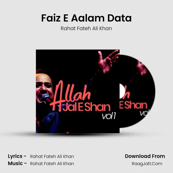 Faiz E Aalam Data MP3 Song by Rahat Fateh Ali Khan Cover