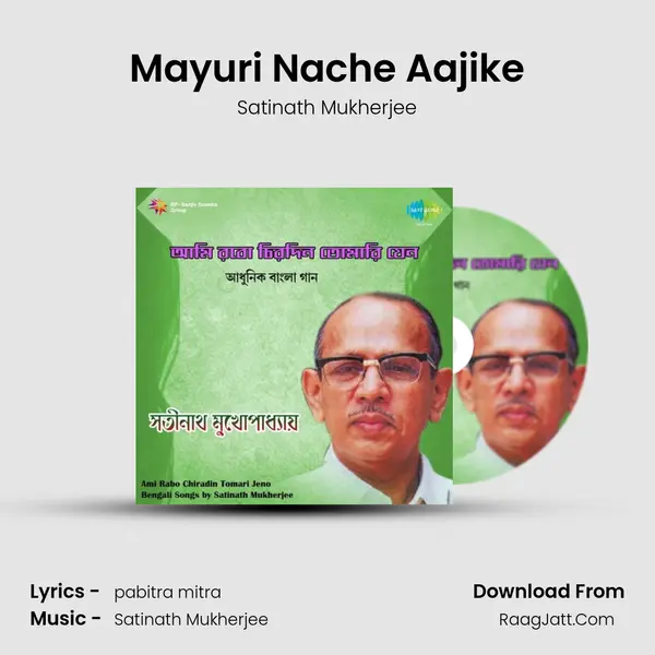 Mayuri Nache Aajike MP3 Song by Satinath Mukherjee Cover