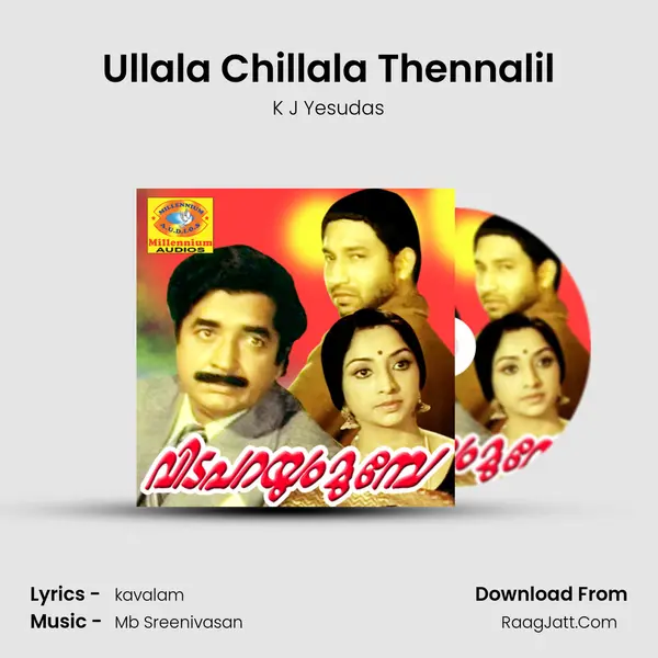 Ullala Chillala Thennalil MP3 Song by K J Yesudas Cover