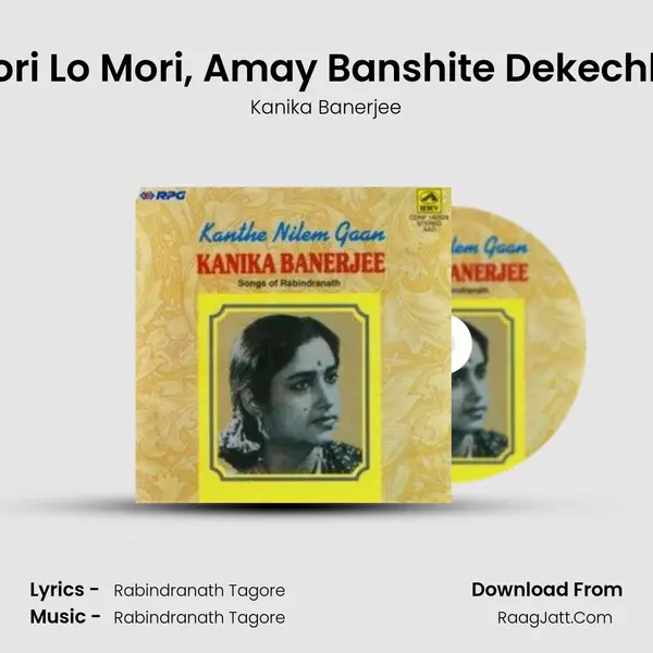 Mori Lo Mori, Amay Banshite Dekechhe MP3 Song by Kanika Banerjee Cover