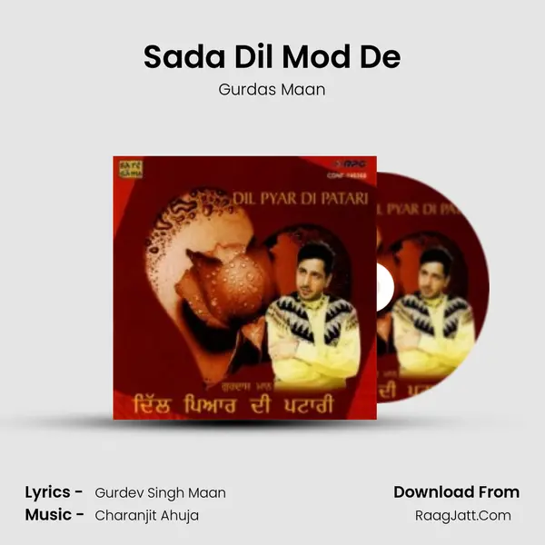 Sada Dil Mod De MP3 Song by Gurdas Maan Cover