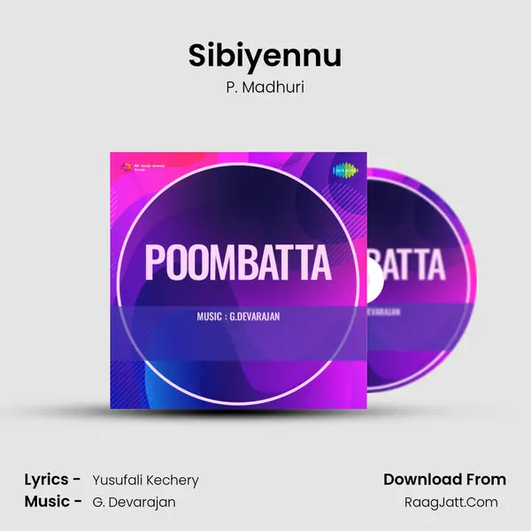 Sibiyennu MP3 Song by P. Madhuri Cover