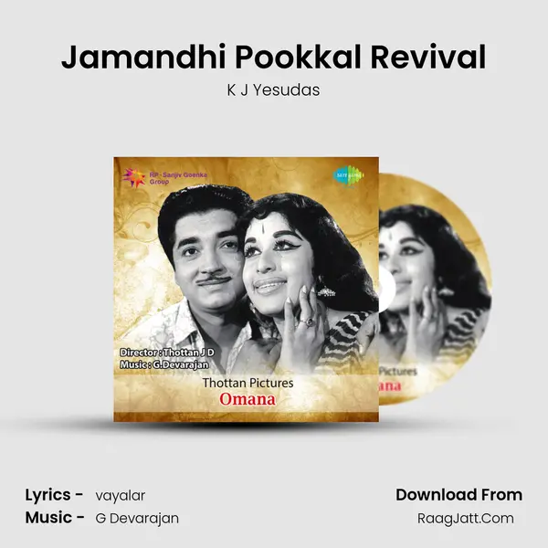 Jamandhi Pookkal Revival MP3 Song by K J Yesudas Cover