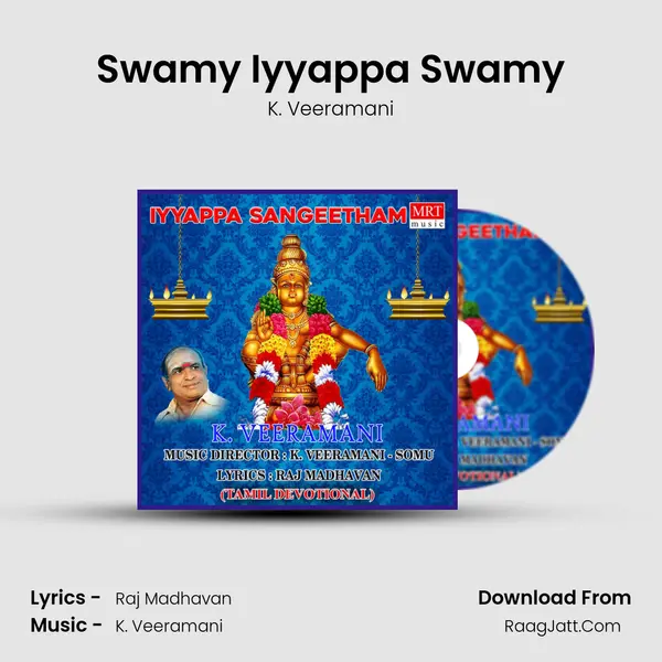 Swamy Iyyappa Swamy MP3 Song by K. Veeramani Cover