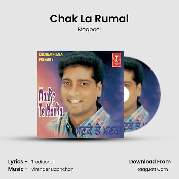 Chak La Rumal MP3 Song by Maqbool Cover