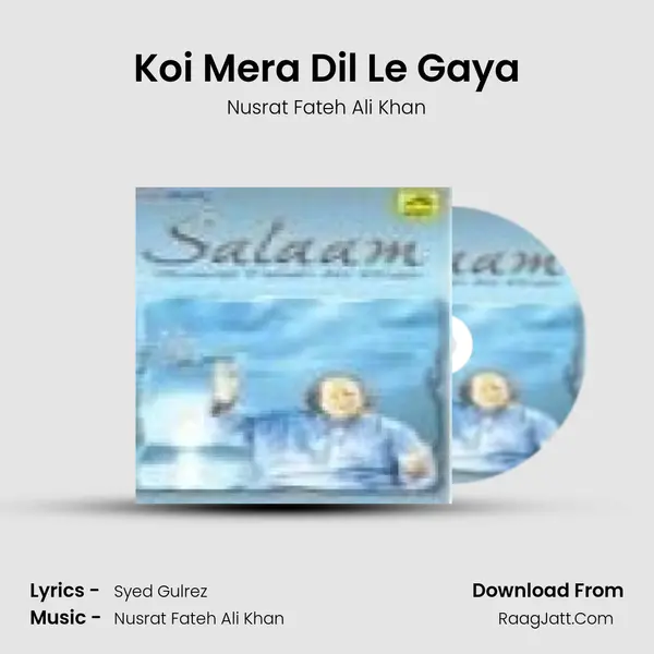 Koi Mera Dil Le Gaya MP3 Song by Nusrat Fateh Ali Khan Cover