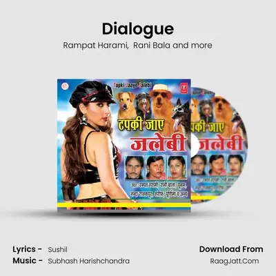 Dialogue MP3 Song by Rampat Harami Cover