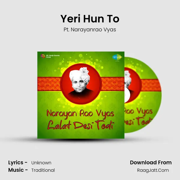 Yeri Hun To MP3 Song by Pt. Narayanrao Vyas Cover